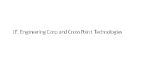I.F. Engineering Corp and CrossPoint Technologies